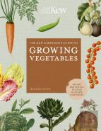 The Kew Gardener'S Guide To Growing Vegetables