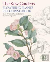 The Kew Gardens Flowering Plants Colouring Book