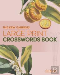 The Kew Gardens Large Print Crosswords Book
