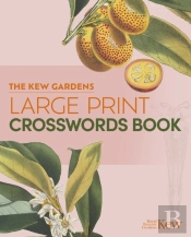The Kew Gardens Large Print Crosswords Book