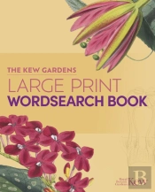The Kew Gardens Large Print Wordsearch Book