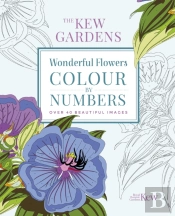 The Kew Gardens Wonderful Flowers Colour-By-Numbers