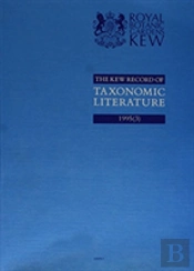 The Kew Record Of Taxonomic Literature Relating To Vascular Plants