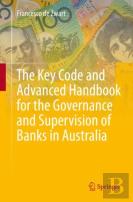 The Key Code And Advanced Handbook For The Governance And Supervision Of Banks In Australia
