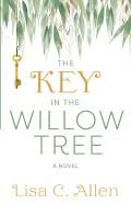 The Key In The Willow Tree