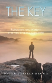 The Key: Reflections And Wisdom Of A New