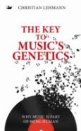 The Key To Musicâ€™S Genetics