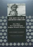 The Key To Our Aborted Dreams