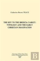 The Key To The Brescia Casket