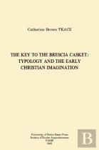 The Key To The Brescia Casket