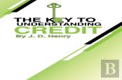 The Key To Understanding Credit