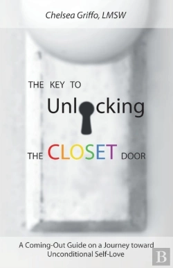 Bertrand.pt - The Key To Unlocking The Closet Door: A