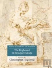 The Keyboard In Baroque Europe