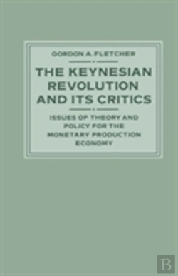 Bertrand.pt - The Keynesian Revolution And Its Critics