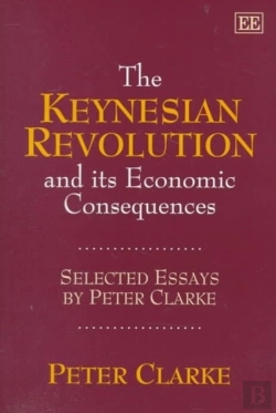 Bertrand.pt - The Keynesian Revolution And Its Economic Consequences