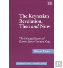 Bertrand.pt - The Keynesian Revolution, Then And Now