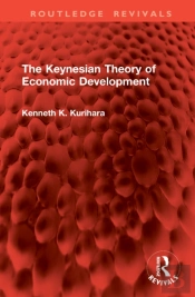 The Keynesian Theory Of Economic Development