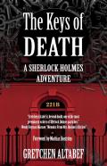The Keys Of Death - A Sherlock Holmes Adventure