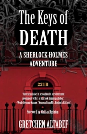 The Keys Of Death - A Sherlock Holmes Adventure