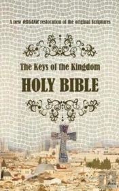 The Keys Of The Kingdom Holy Bible