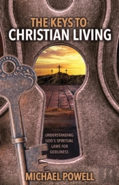 The Keys To Christian Living