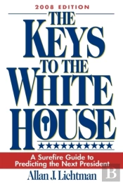 The Keys To The White House