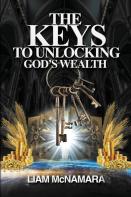 The Keys To Unlocking God'S Wealth