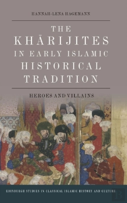 Bertrand.pt - The Kharijites In Early Islamic Historical Tradition