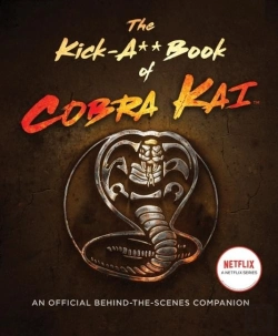 Bertrand.pt - The Kick-A** Book Of Cobra Kai