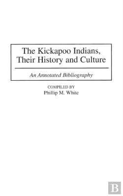 Bertrand.pt - The Kickapoo Indians, Their History And Culture
