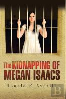 The Kidnapping Of Megan Isaacs