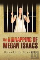The Kidnapping Of Megan Isaacs