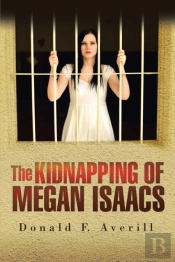 The Kidnapping Of Megan Isaacs