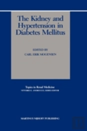 The Kidney And Hypertension In Diabetes Mellitus