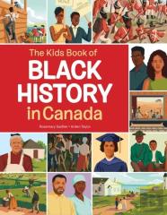The Kids Book Of Black History In Canada