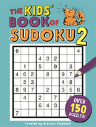 The Kids' Book Of Sudoku 2