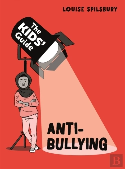 Bertrand.pt - The Kids' Guide: Anti-Bullying