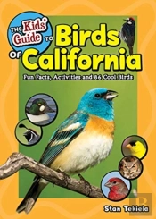 The Kids' Guide To Birds Of California
