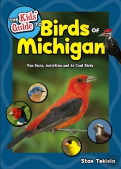 Bertrand.pt - The Kids' Guide To Birds Of Michigan