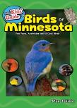 The Kids' Guide To Birds Of Minnesota