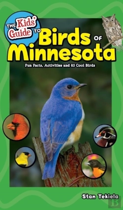 Bertrand.pt - The Kids' Guide To Birds Of Minnesota