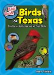 The Kids' Guide To Birds Of Texas