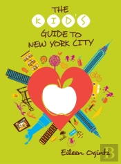 The Kid'S Guide To New York City
