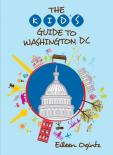 The Kid'S Guide To Washington, Dc