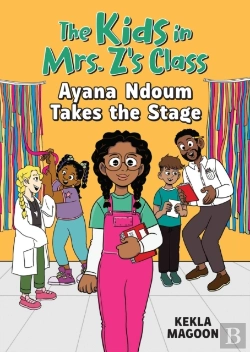 Bertrand.pt - The Kids In Mrs. Z'S Class: Ayana Ndoum Takes The Stage