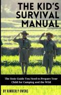 The Kid'S Survival Manual