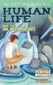 The Kid'S User Guide To A Human Life