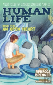 The Kid'S User Guide To A Human Life