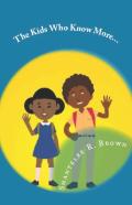 The Kids Who Know More