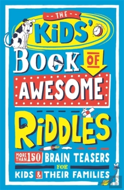 Bertrand.pt - The Kidsâ€™ Book Of Awesome Riddles